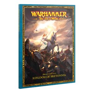 ARCANE JOURNAL: KINGDOM OF BRETONNIA