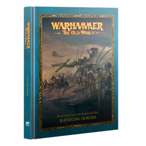 THE OLD WORLD: RAVENING HORDES (ENG)
